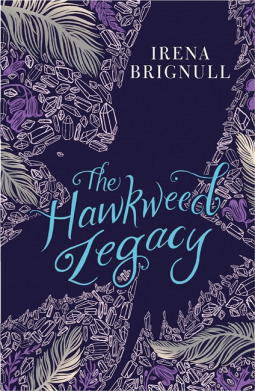 The Hawkweed Legacy Irena Brignull