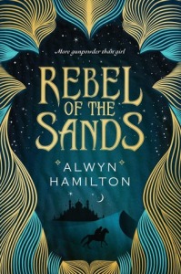 Rebel of the Sands Alwyn Hamilton
