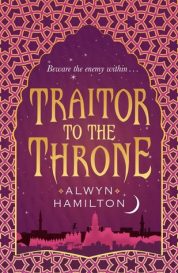 Traitor to the Throne Alwyn Hamilton