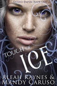 Touch of Ice Aleah Raynes and Mandy Caruso
