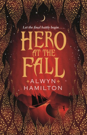 Hero at the Fall Alwyn Hamilton