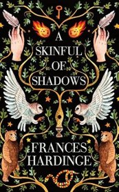 A Skinful of Shadows Frances Hardinge