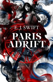 Paris Adrift E J Swift