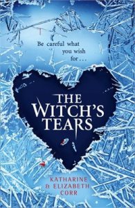 The Witch's Tears Katharine and Elizabeth Korr